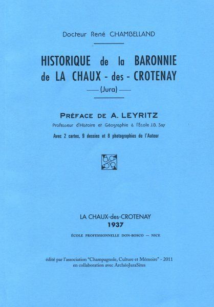 Autres ouvrages - Historique de la Baronnie de La Chaux-des-Crotenay