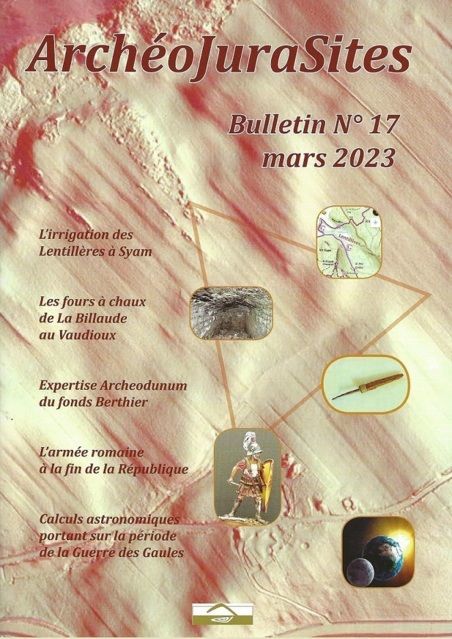 Bulletins ArchéoJuraSites - Bulletin ArchéoJuraSites N°17 - Mars 2023
